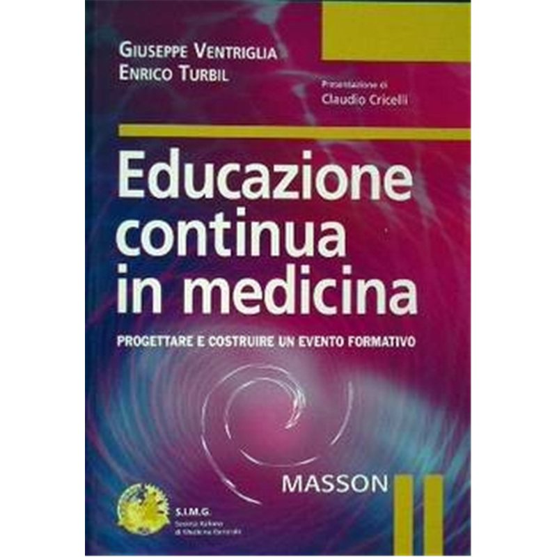 Educazione continua in medicina - Progettare e costruire un evento formativo